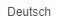 Deutsch
